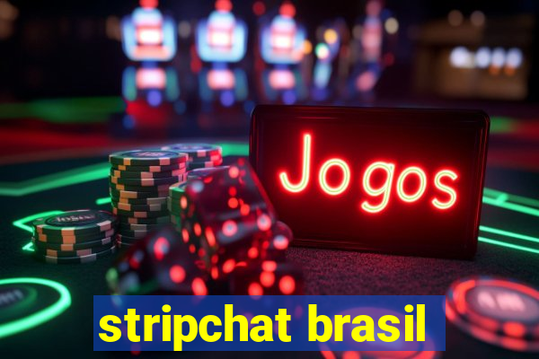 stripchat brasil